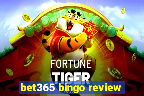 bet365 bingo review