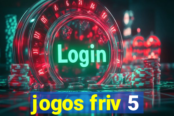 jogos friv 5