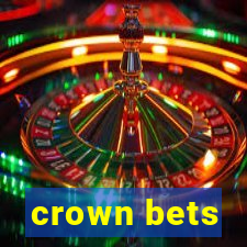 crown bets