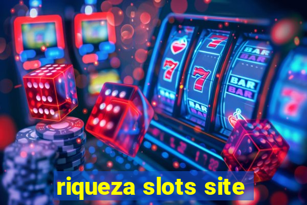 riqueza slots site