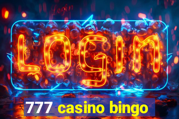 777 casino bingo