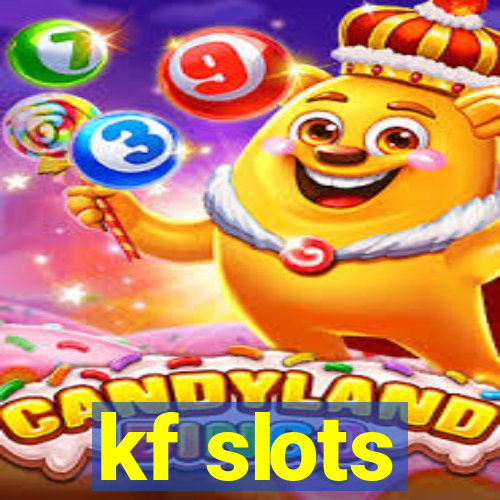 kf slots