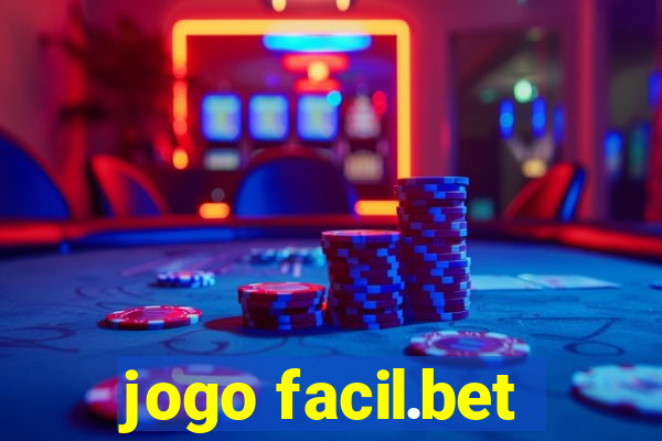 jogo facil.bet