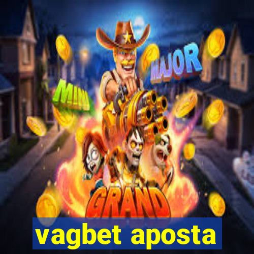 vagbet aposta