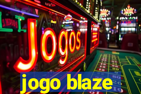 jogo blaze