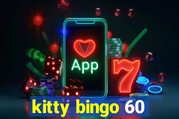 kitty bingo 60