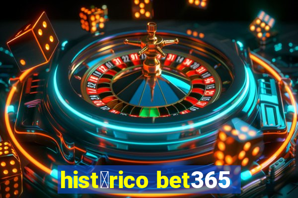 hist贸rico bet365