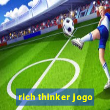 rich thinker jogo