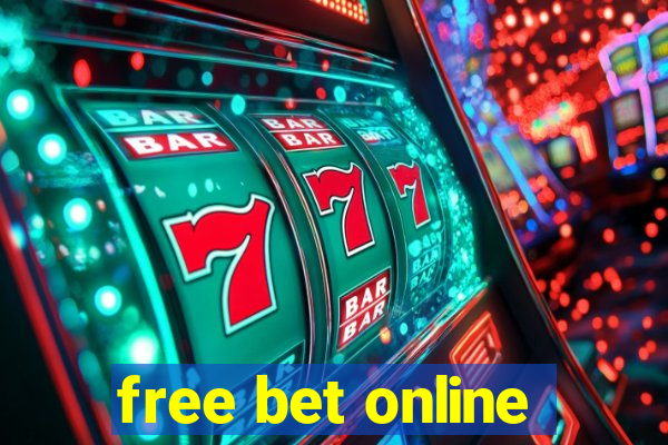 free bet online