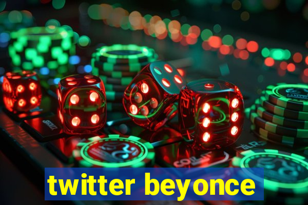 twitter beyonce