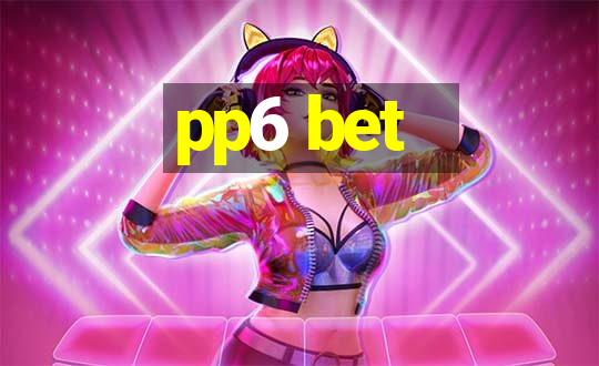 pp6 bet