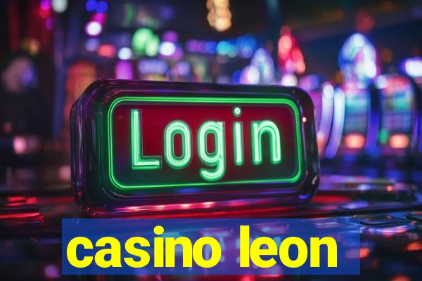 casino leon