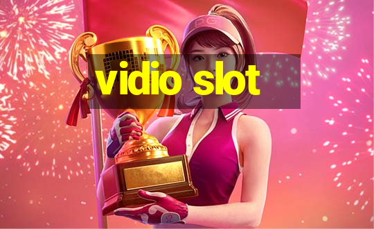 vidio slot