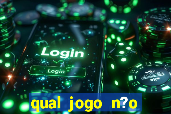 qual jogo n?o precisa depositar dinheiro