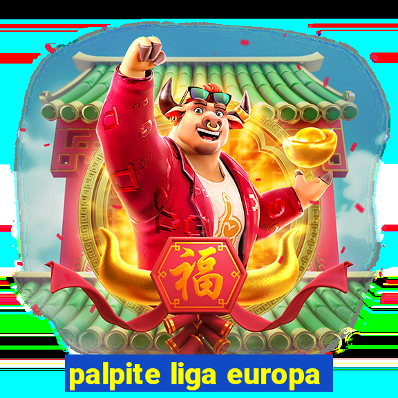 palpite liga europa