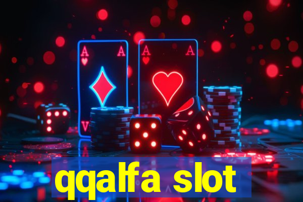 qqalfa slot