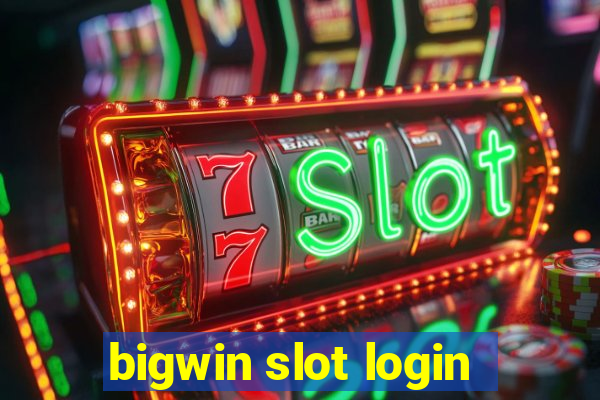 bigwin slot login