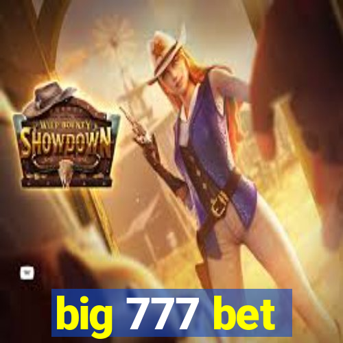 big 777 bet