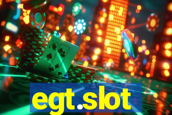 egt.slot