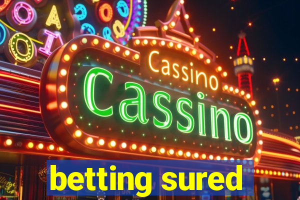 betting sured