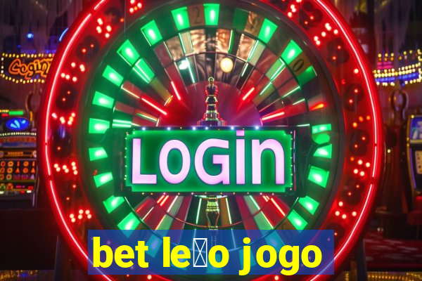 bet le茫o jogo