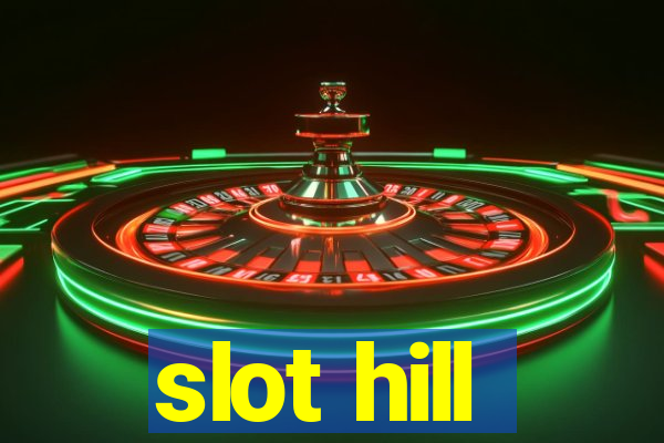 slot hill