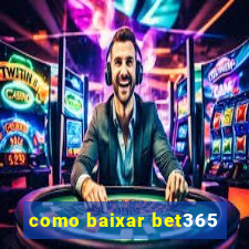 como baixar bet365