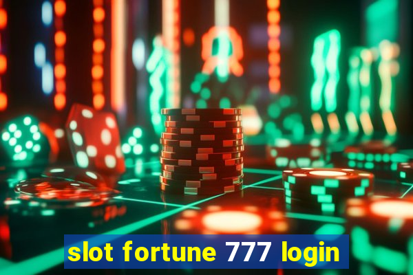 slot fortune 777 login