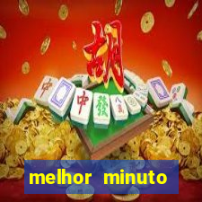 melhor minuto fortune ox