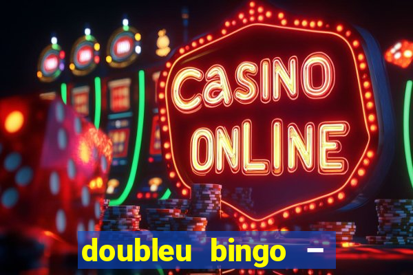 doubleu bingo – epic bingo