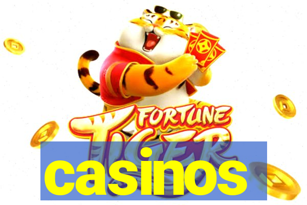 casinos