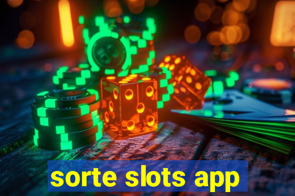 sorte slots app