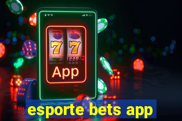 esporte bets app