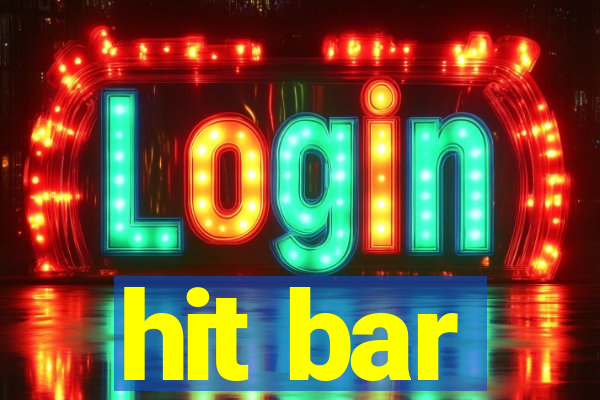 hit bar