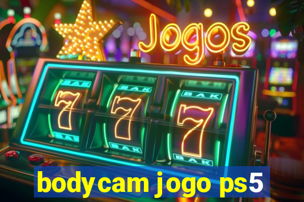 bodycam jogo ps5