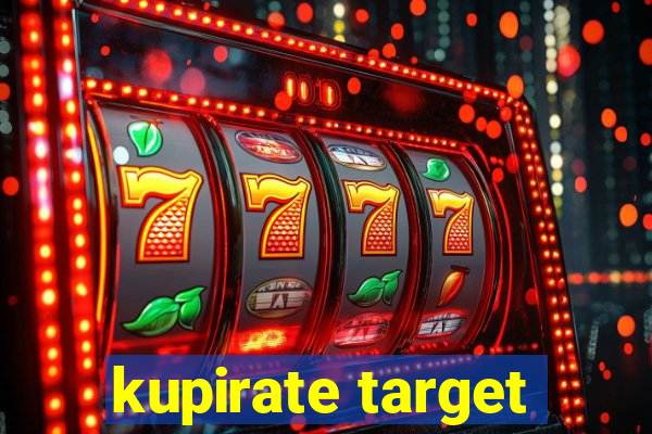 kupirate target