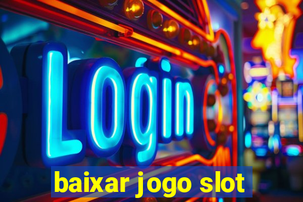 baixar jogo slot