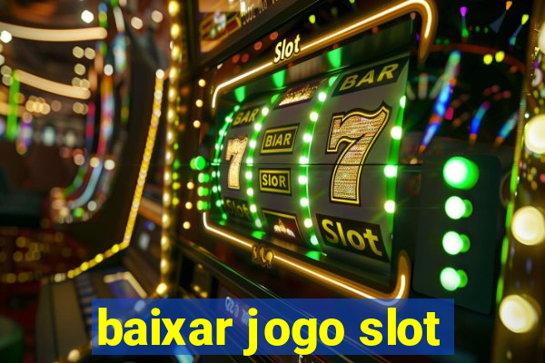 baixar jogo slot