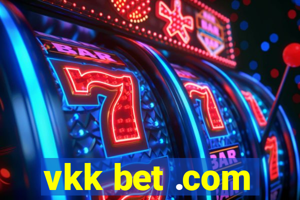 vkk bet .com