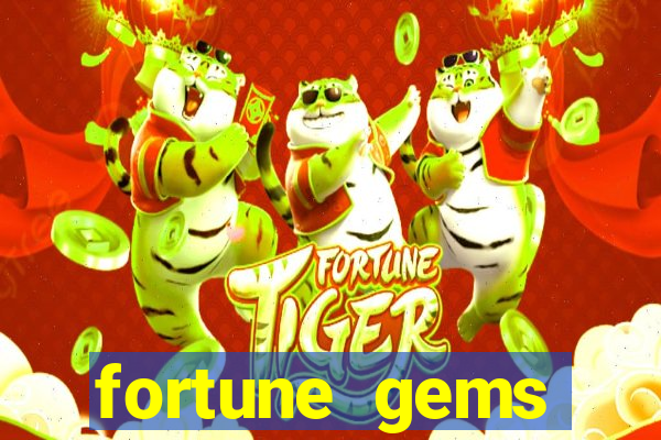 fortune gems horário pagante