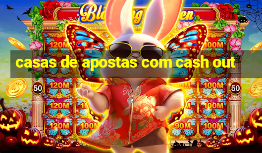 casas de apostas com cash out