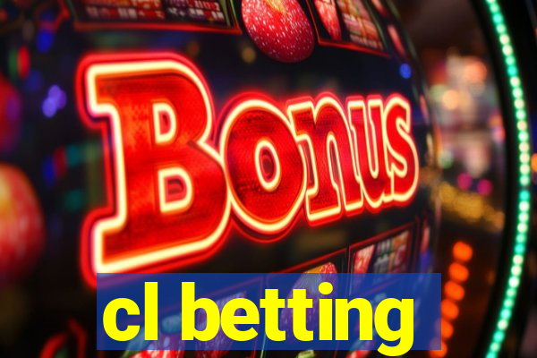 cl betting