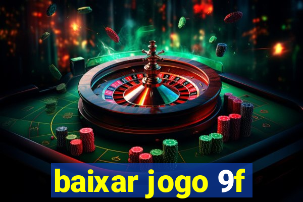 baixar jogo 9f