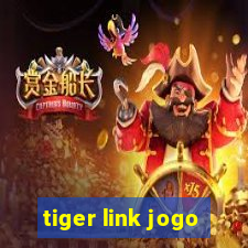 tiger link jogo