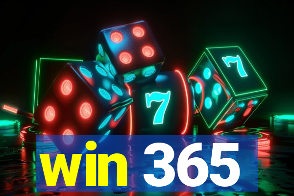 win 365