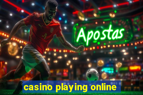 casino playing online