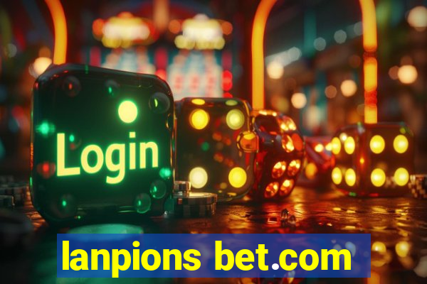 lanpions bet.com