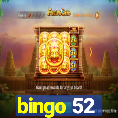 bingo 52