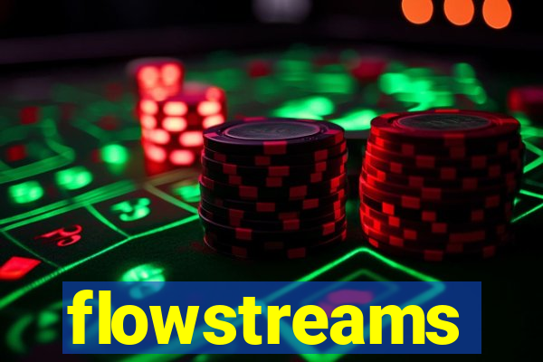 flowstreams