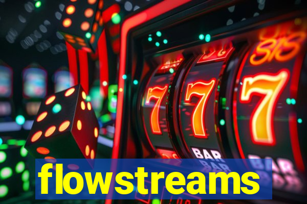 flowstreams